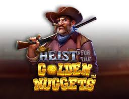 Heist for the Golden Nuggets